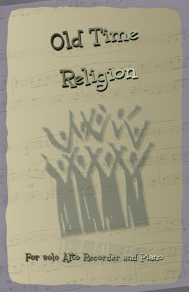 Book cover for Old Time Religion, Gospel Song for Alto Recorder and Piano