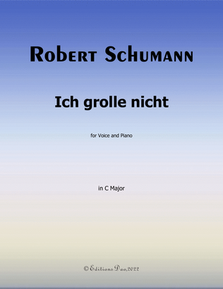 Ich grolle nicht, by Schumann, in C Major