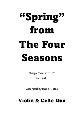 "Spring" from The Four Seasons Largo Movement 2 - Violin & Cello Duo