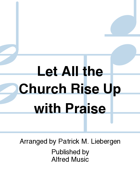Let All the Church Rise Up with Praise image number null