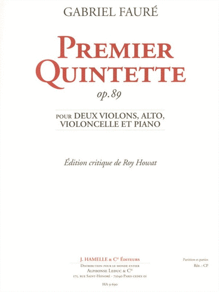 Premier Quintette Op 89 Pour 2 Violons, Alto, Violoncelle Et Piano (ed. Critique)
