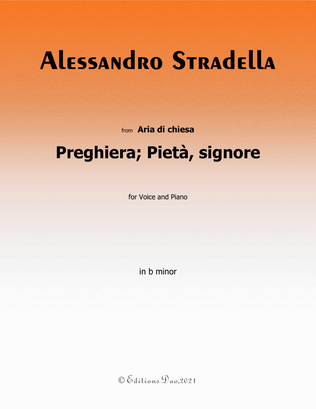 Preghiera;Pieta,signore,by Stradella,in b minor
