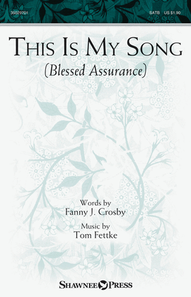 Book cover for This Is My Song (Blessed Assurance)
