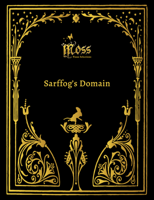 Sarffog's Domain (Moss Piano Selections)