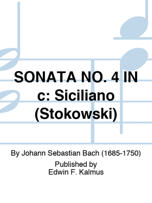 Book cover for SONATA NO. 4 IN c: Siciliano (Stokowski)