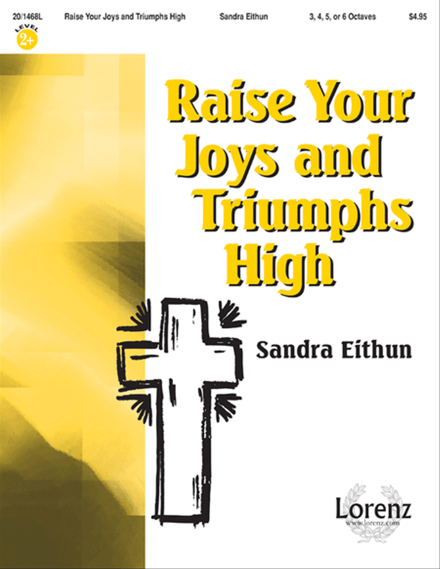 Raise Your Joys and Triumphs High 5-Octaves scores gallery preview page 1