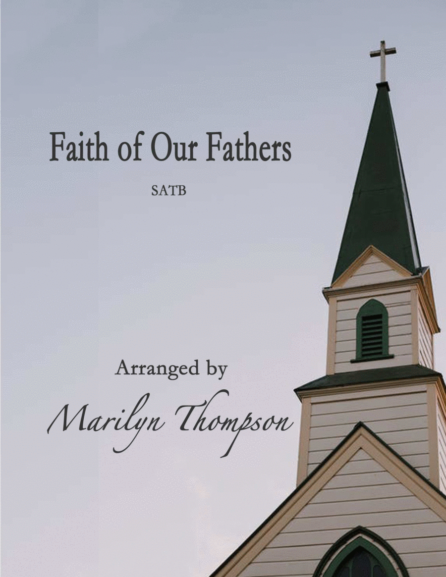 Faith of Our Fathers--SATB/Piano.pdf 4-Part scores gallery preview page 1