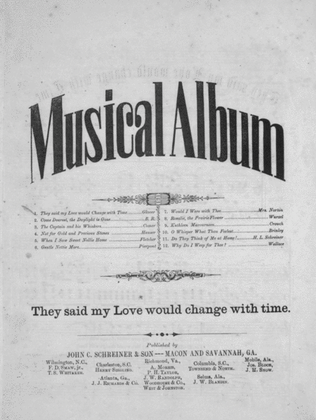 Musical Album. They Said My Love Would Change With Time