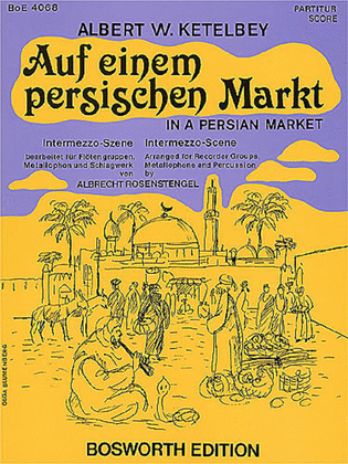 Albert W. Ketelby: Auf Einem Persischen Markt (Recorders, Percussion)