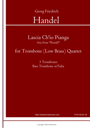 Book cover for Handel: "Lascia Ch'io Pianga" from Rinald (Opera) for Trombone (Low Brass) Quartet