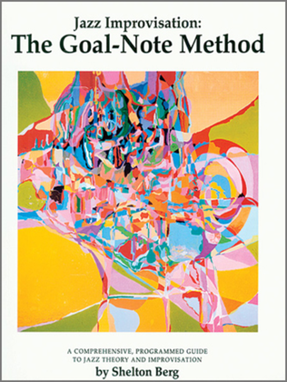 Book cover for Jazz Improvisation: The Goal-Note Method (Text with MP3s)
