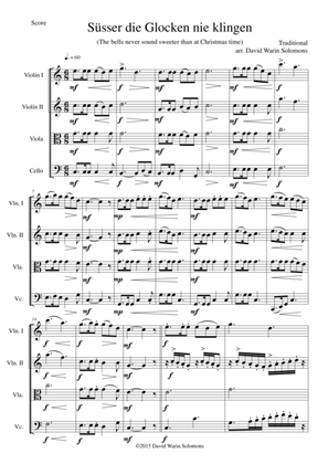 Süsser die Glocken (The bells never sound sweeter) for string quartet