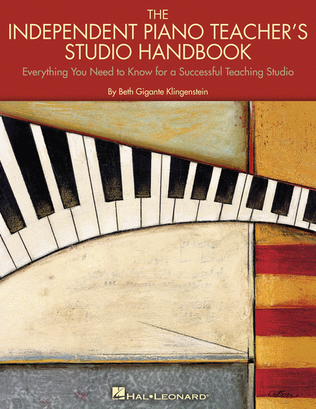 Book cover for The Independent Piano Teacher's Studio Handbook