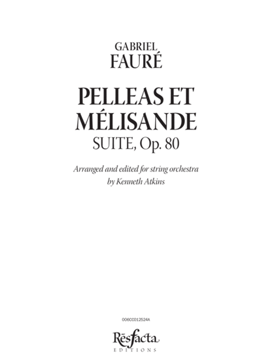 Pelleas et Mélisande Suite, Op. 80 image number null