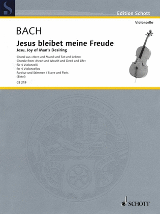 Bach - Jesu Joy Of Mans Desiring 4 Cello Sc/Pts