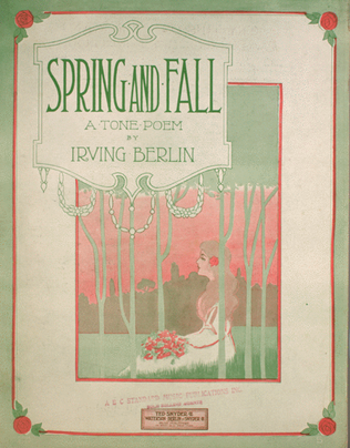 Spring and Fall. A Tone Poem