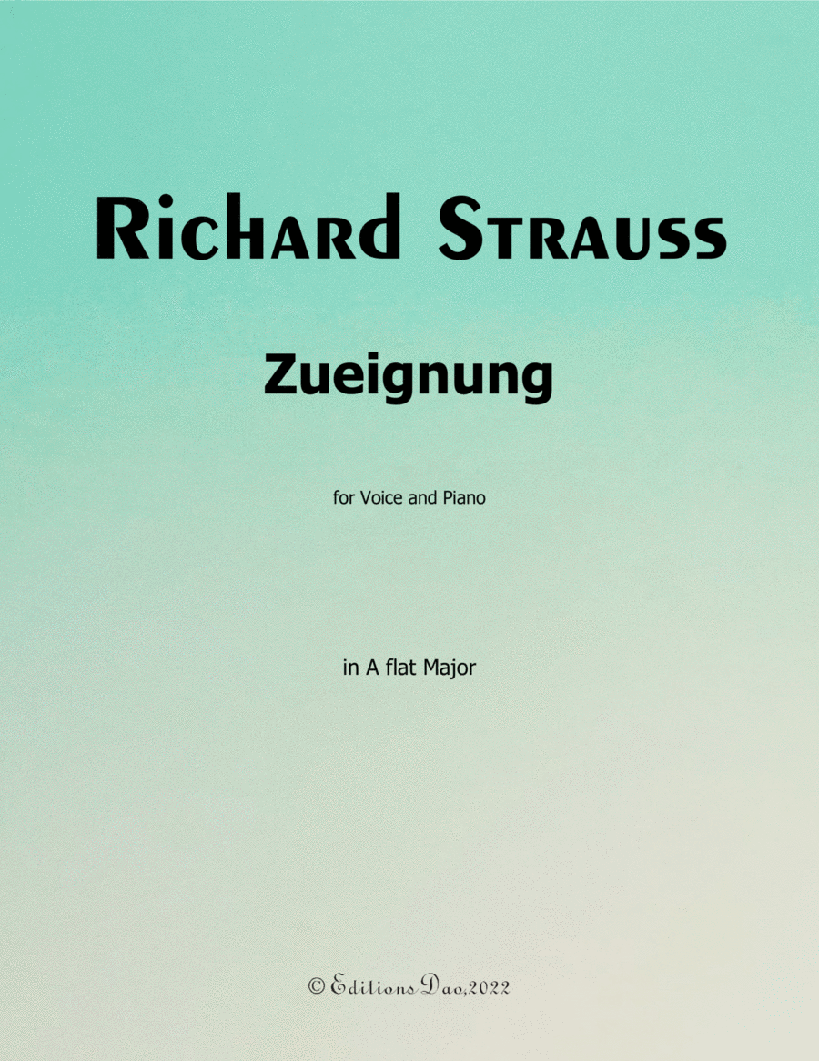 Zueignung, by Richard Strauss, in A flat Major