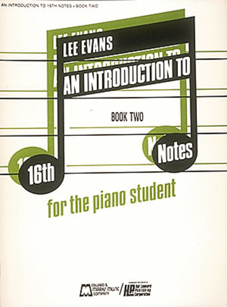 Introduction To 16th Notes - Book 2 - Piano