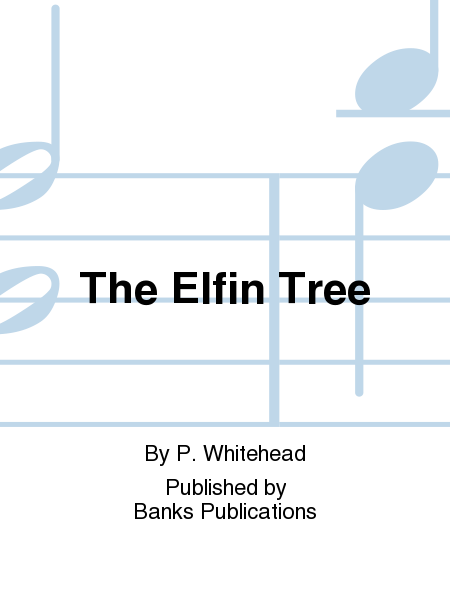 The Elfin Tree