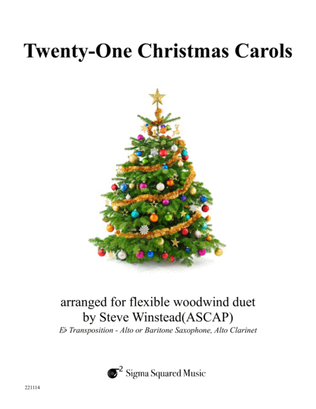 Book cover for Twenty-One Christmas Carols for Flexible Woodwind Duet - E-flat Transposition