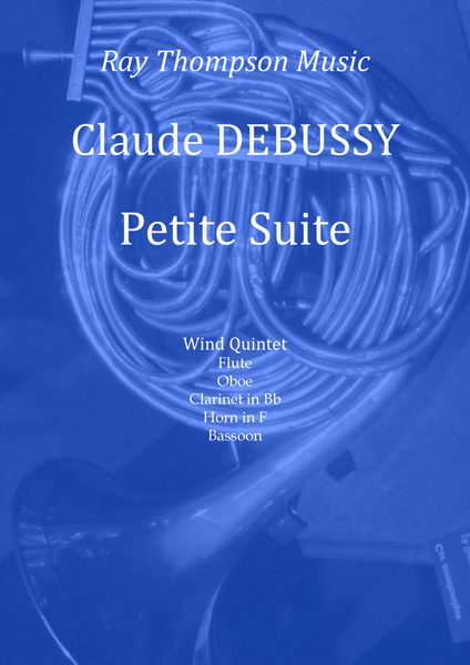 Debussy: Petite Suite (Complete - En bateau, Cortege, Minuet & Ballet) - wind quintet image number null