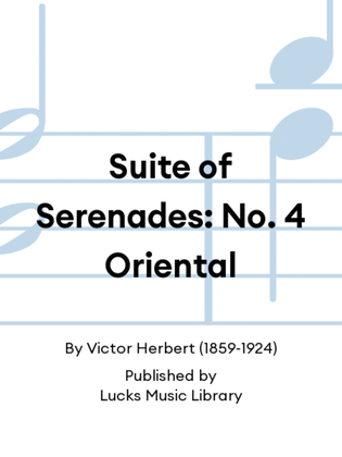 Suite of Serenades: No. 4 Oriental