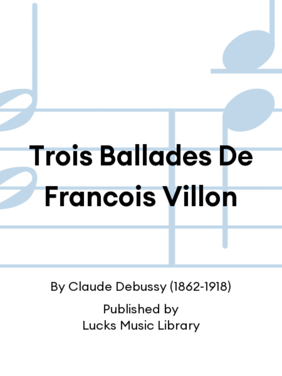 Trois Ballades De Francois Villon Voice scores gallery preview page 1