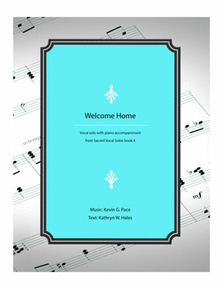 Book cover for Welcome Home - original vocal solo with piano accompaniment