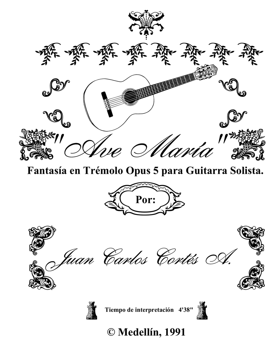 Ave María Fantasía en Trémolo Opus 5 para Guitarra Solista por JUAN CARLOS CORTÉS A. Classical Guitar scores gallery preview page 1