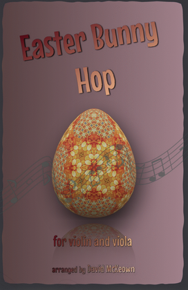 Book cover for The Easter Bunny Hop, for Violin and Viola Duet