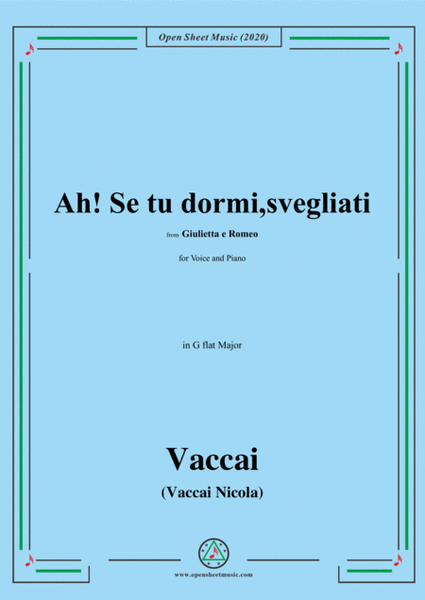 Vaccai-Ah! Se tu dormi,svegliati,in G flat Major,for Voice and Piano