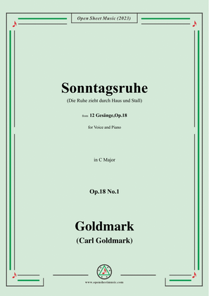 C. Goldmark-Sonntagsruhe(Die Ruhe zieht durch Haus und Stall),Op.18 No.1,in C Major