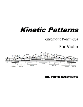 Book cover for Kinetic Patterns - Chromatic Warm-ups for Violin