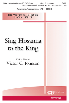 Sing Hosanna to the King
