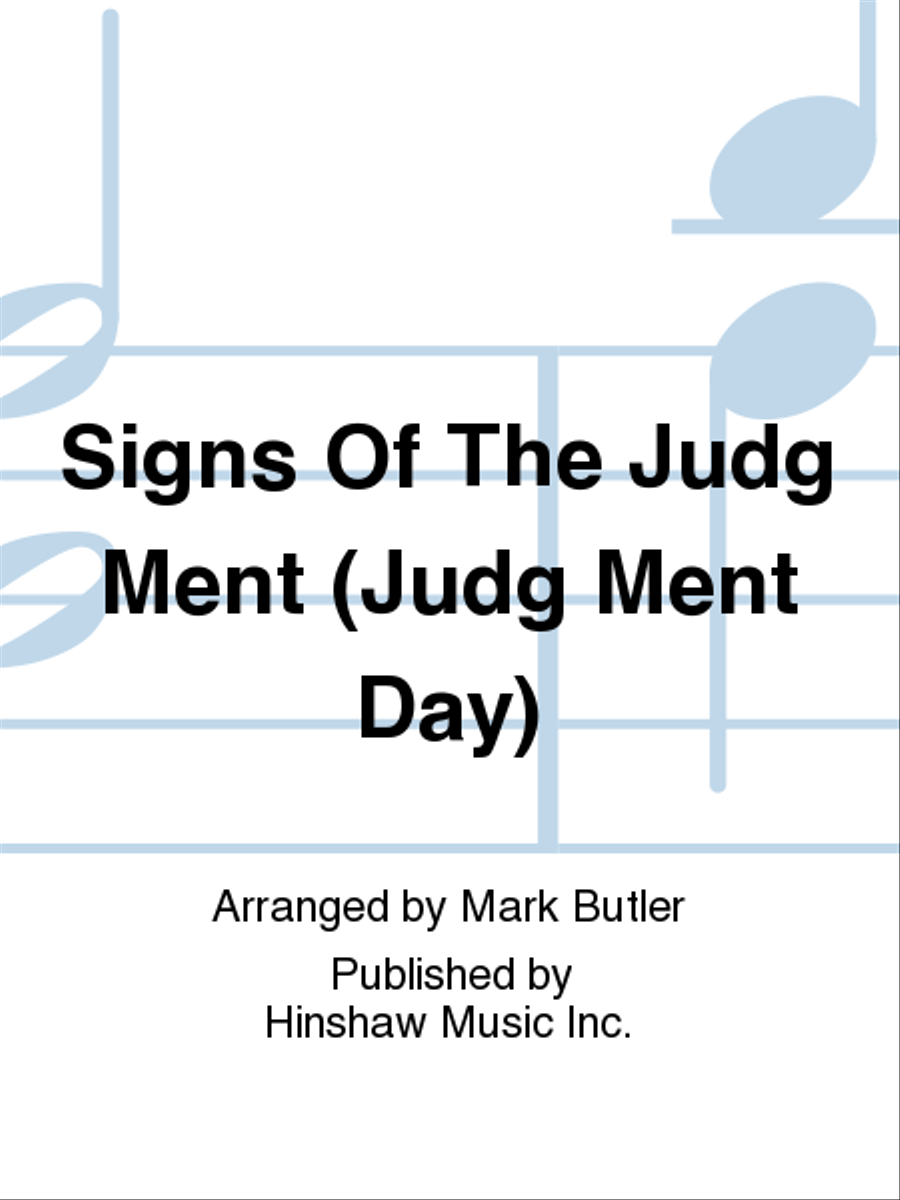 Signs Of The Judg Ment (judg Ment Day) Choir scores gallery preview page 1