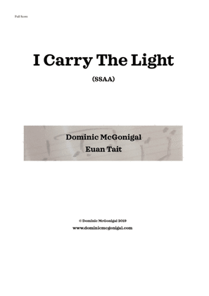 I Carry The Light (SSAA)