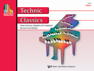 Book cover for Bastien Essentials: Technic Classics, Primer
