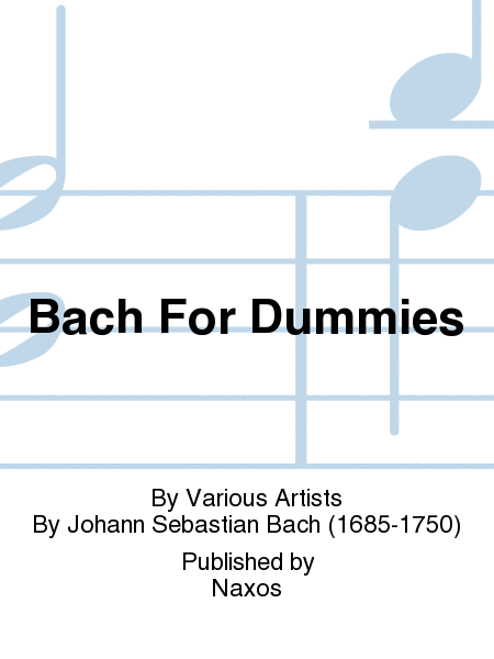 Bach For Dummies
