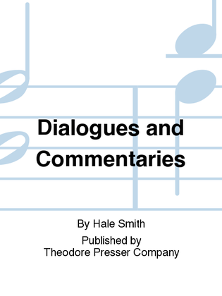Dialogues And Commentaries