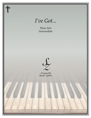 Book cover for I've Got... (intermediate piano solo)
