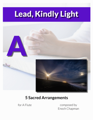 Lead, Kindly Light - For A Flute
