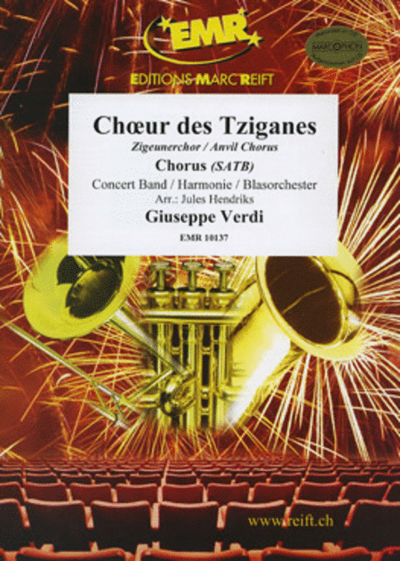 Giuseppe Verdi:  Anvil Chorus (Chorus SATB)  (Choeur des Tziganes) (Zigeunerchor)