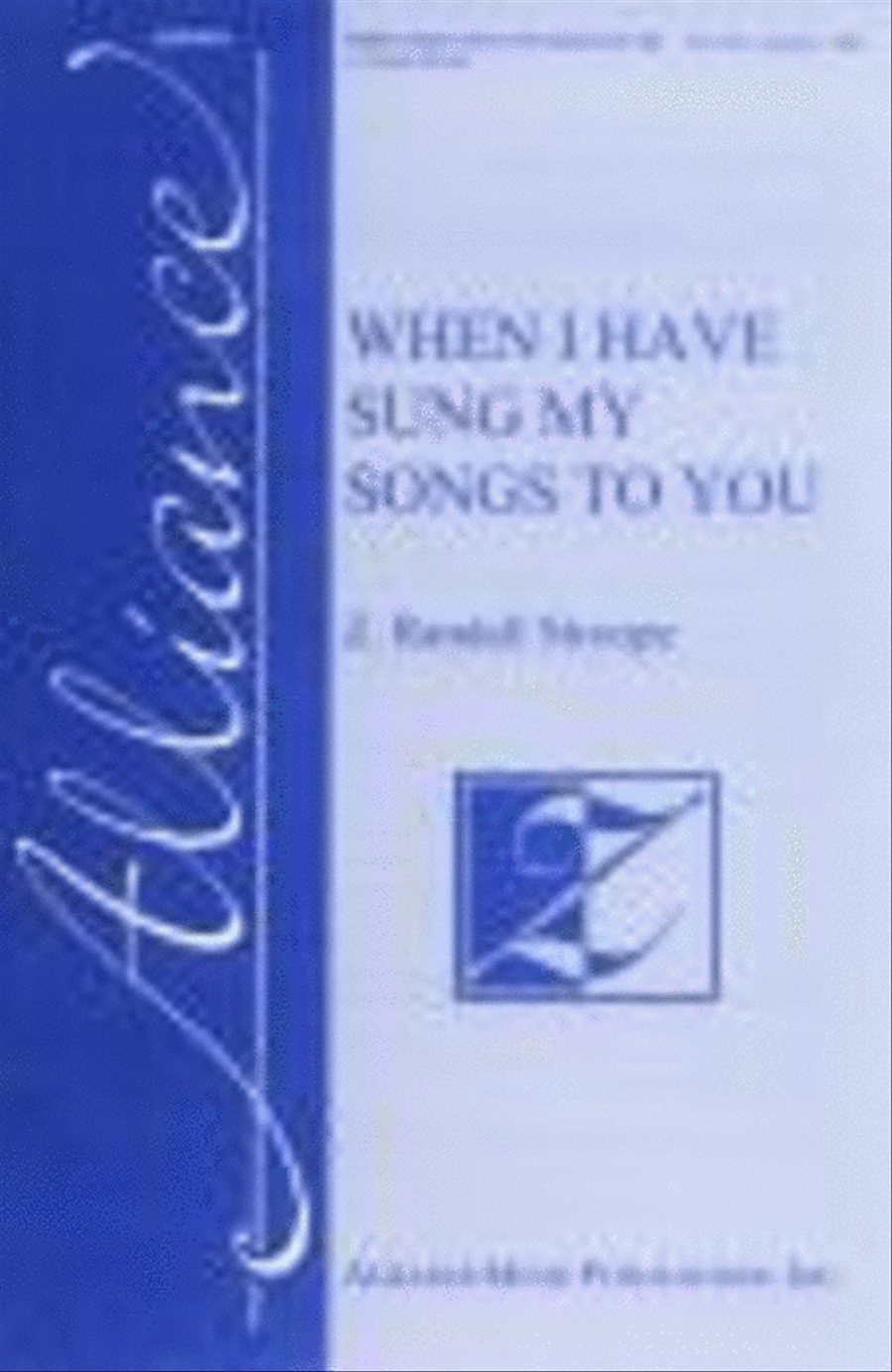 When I Have Sung My Songs To You A Cappella scores gallery preview page 1