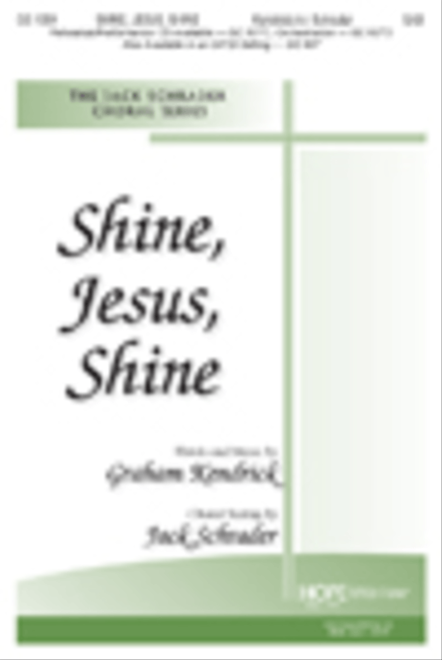 Shine, Jesus, Shine Shine, Jesus, Shine 4-Part scores gallery preview page 1
