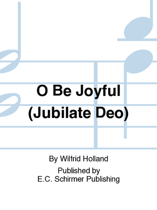 Per Chorum Angelorum: 2. O Be Joyful (Jubilate Deo)