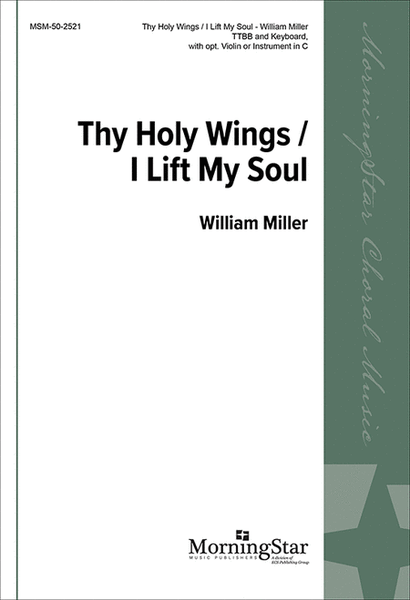 Thy Holy Wings (I Lift My Soul)