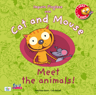 Imparo l'inglese con Cat and Mouse - Meet the animals!