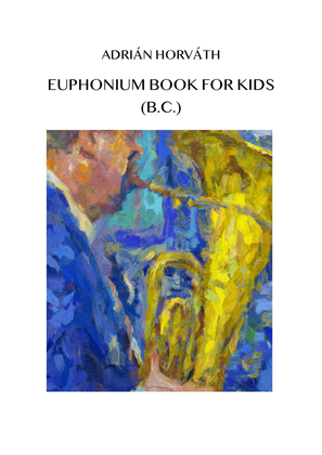Euphonium (B.C.) Book for Kids