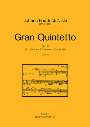 Gran Quintetto für 2 Violinen, 2 Violen und Violoncello C-Dur op. 30
