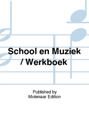 School en Muziek / Werkboek